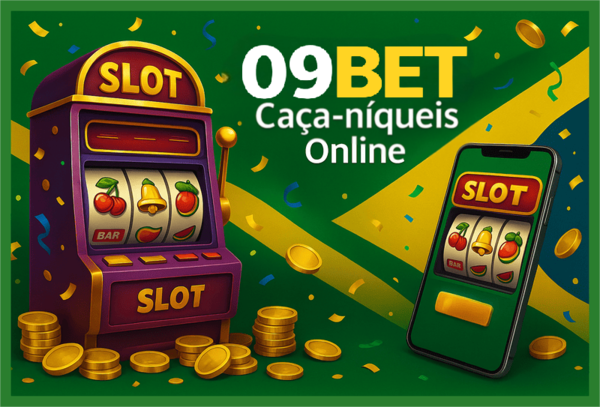 Explore o mundo das slot machines no 09BET Casino